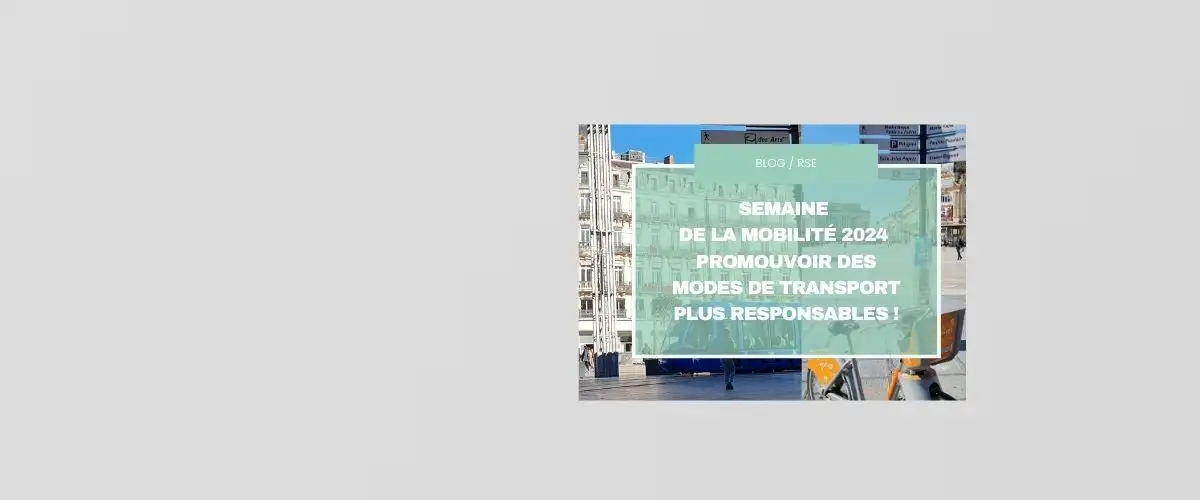 Semaine de la mobilité 2024  promouvoir des modes de transport plus responsables