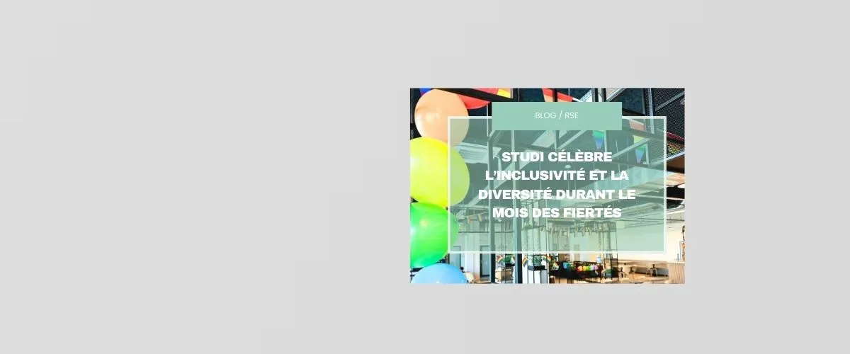 Studi célèbre l’inclusivité et la diversité durant le mois des fiertés